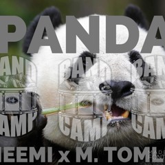 Heemi X M.Tomlin - Panda Remix