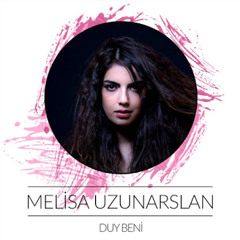 Melisa Uzunarslan - Duy Beni (Erdinc Erdogdu Mix)