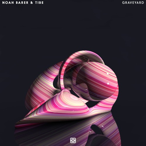 Noah Barer & Tibe - Graveyard