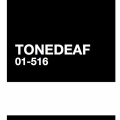 TONEDEAF - EP 001 : I.D.