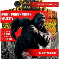 North London Crunk Majesty