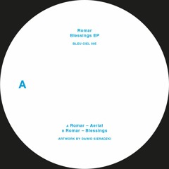 B1 Romar - Blessings (BLEU CIEL 005)
