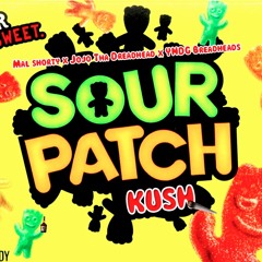 S.P.K. (Sour Patch Kush) by: Jojo Tha Dreadhead X Mal Shorty