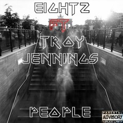 People Ft Troy Jennings