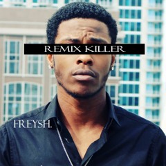 #RemixKiller