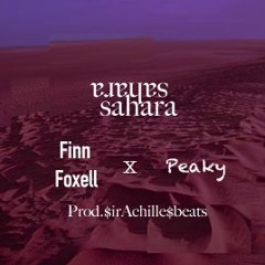 Sahara Ft. Peaky [Prod. $ir Achille$ X Peaky]