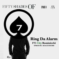 Ring Da Alarm - Spade O Feat City Rominiecki