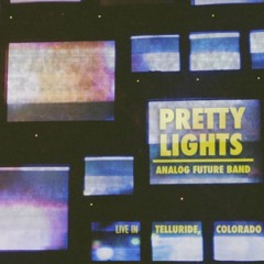 unreleased pretty lights and PL rarities