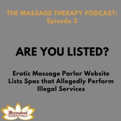 Are You Listed? Erotic Massage Parlor Website Lists Spas that Allegedly Perform Illegal Services