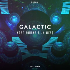 Galactic - Kobe Bourne & JK West