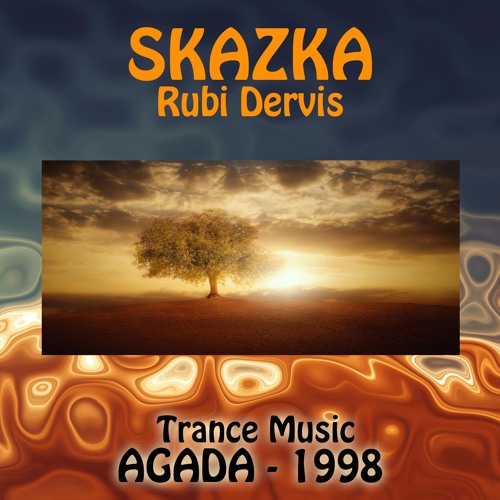Skazka - Agada -  Full Album  Real Goa Trance 1998 (Published in 2015)