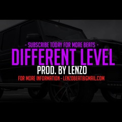 Different Level ✖ Hard Trap Beat Instrumental [FREE] ✖ (Prod. by Lenzo)