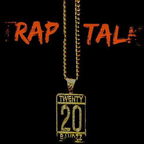 TwentyBandzz - Trap Talk