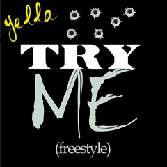Try Me (Freestyle)