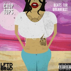 Beezy & Faja the Poet - Crop Tops ft. R.N.B