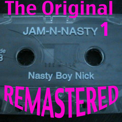 Jam-N-Nasty 1 (Remastered)