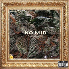 Zephyr - No Mid (feat. Giorgio)[Prod. Stonewall]