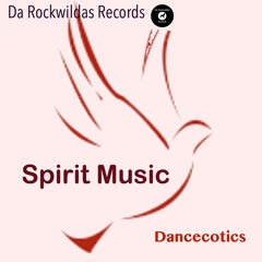 Spirit Music  -  Dancecotics