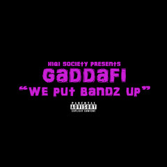 We Put Bandz UP