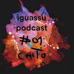 IguassuPodcast #01: chito