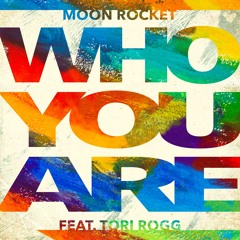 Moon Rocket _ Who You Are _ The Moon Ext  _  Mix