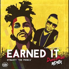 Earned It [The wknd Feat. Dynasty  The Prince] (MedyLandia DanceHall Remix)
