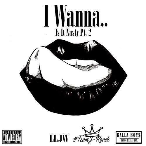 JRoach - Is It Nasty Pt.2