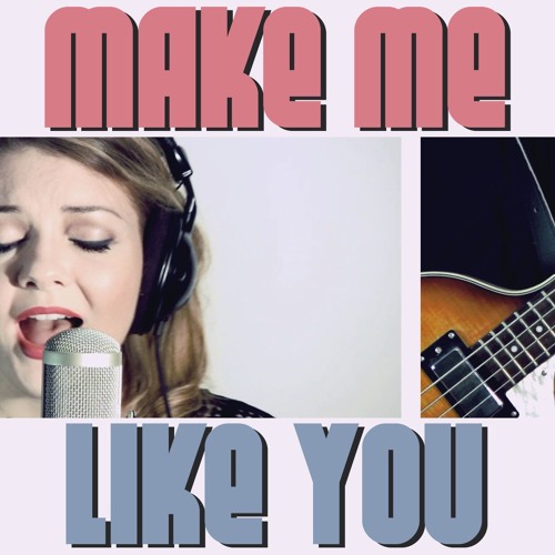 Make Me Like You (Gwen Stefani/Cardigans Mashup)