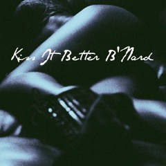 Kiss It Better