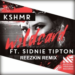 KSHMR - Wildcard ft. Sidnie Tipton (Nik Zeero Bootleg)[FREE DOWNLOAD]