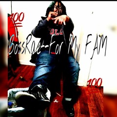 BossRae--For My FAM