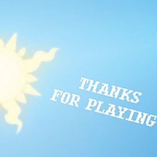 Thanks For Playing