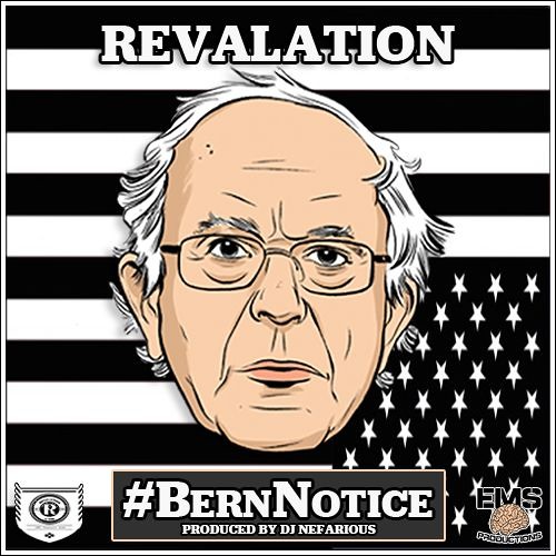 #BernNotice (prod. By DJ Nefarious)