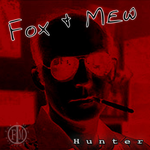 Fox & Mew - Hunter