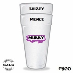500BOYZ - MUDDY