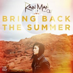Rain Man feat. OLY - Bring Back The Summer (NeoTr0nic Remix)