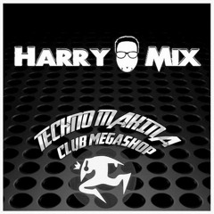 Club Mega Shop - Techno Makina (by Harry Mix)