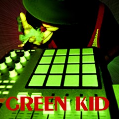 Green Kid - Bubble Riddim #2