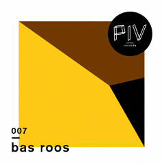 PIVCAST 007 by Bas Roos