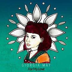 Giorgia-May - Shouldn't Have Stayed