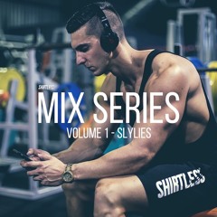 SHIRTLESS MIX SERIES - Vol. 1 Slylies