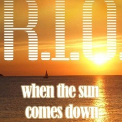 R.I.O - When The Sun Comes Down (DJ SCYTHE Remix)