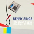 Bennys&#x20;Sings The&#x20;Beach&#x20;House&#x20;&#x28;Mndsgn&#x20;Remix&#x29; Artwork