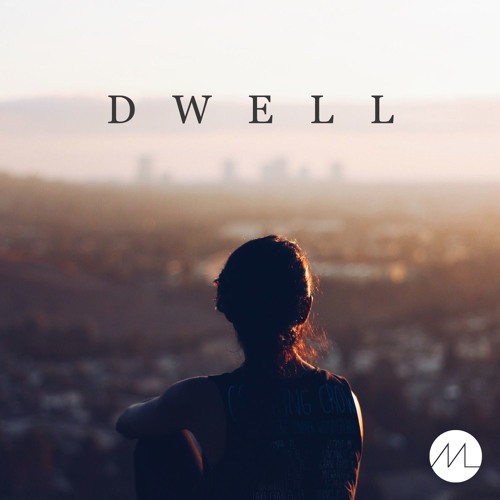 Dwell