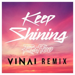 Redfoo - Keep Shining (VINAI Remix)