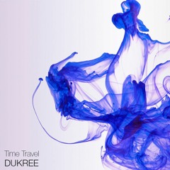 Dukree - Time Travel