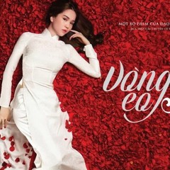 Hãy Nói Yêu Em (Vòng eo 56 ost) - Thùy Chi