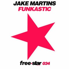 Jake Martins - Funkastic (Original Mix) // FREE DOWNLOAD!