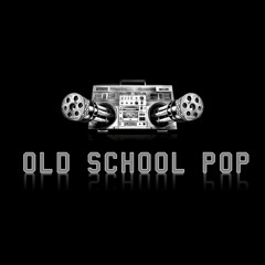 Old School Pop