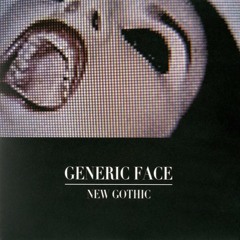 END000 - Generic Face - New Gothic - Dacryphile [7" Single]